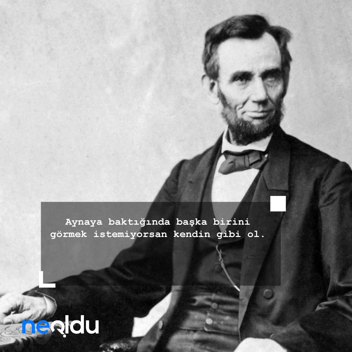 Abraham Lincoln Sozleri Abraham Lincoln Un Ozlu Sozleri