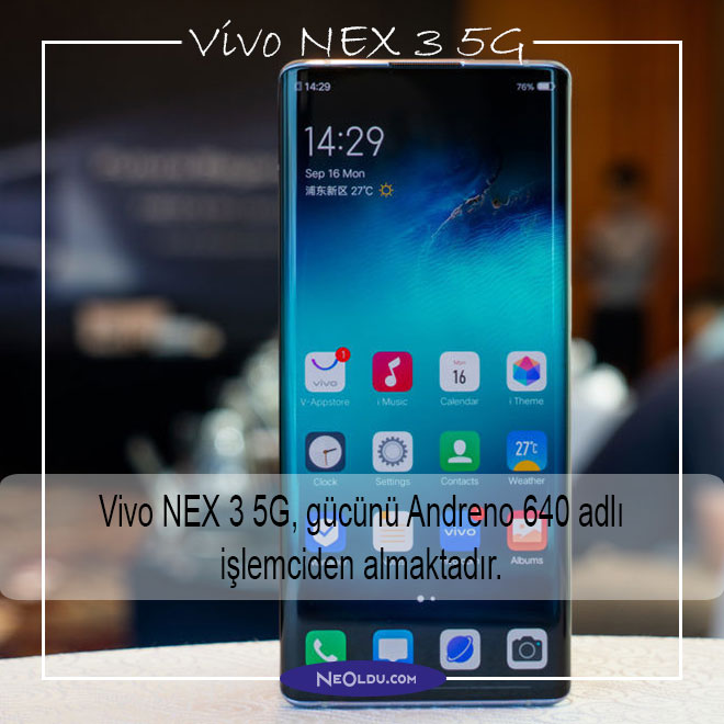 Vivo NEX 3 5G Özellikleri ve İnceleme